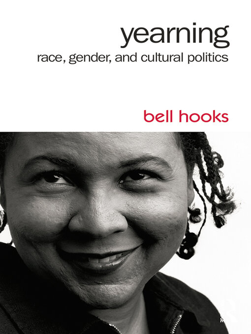 Title details for Yearning by bell hooks - Available